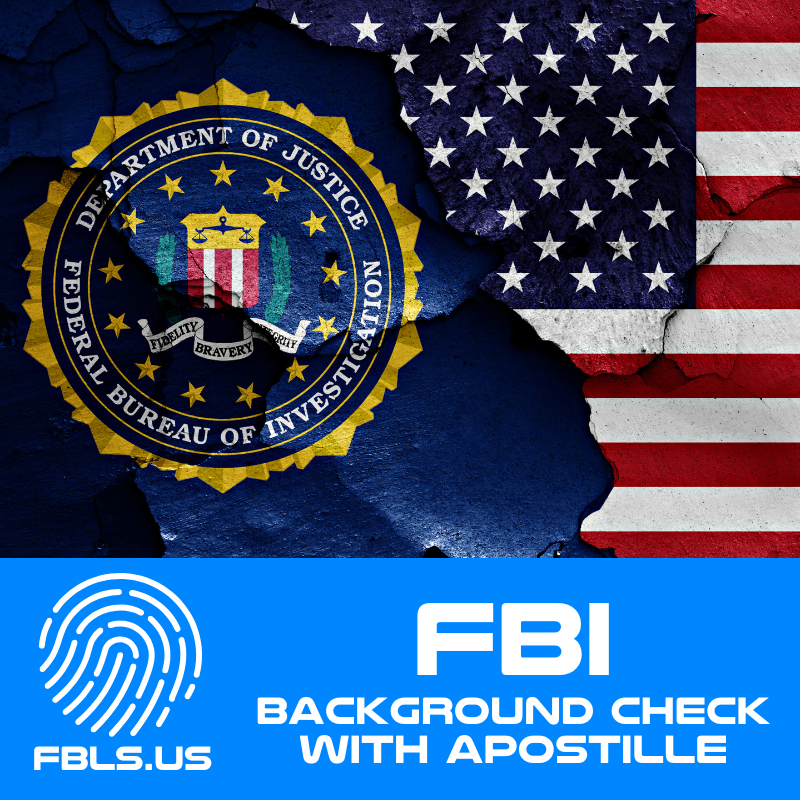 FBI Background Check with Apostille Service
